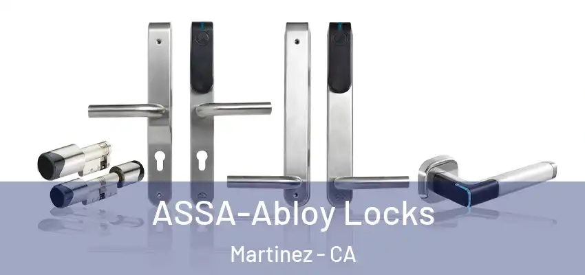  ASSA-Abloy Locks Martinez - CA